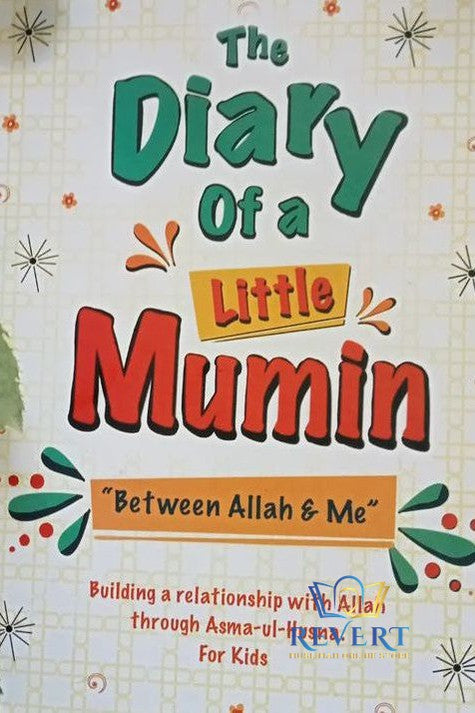 The Diary of a Little Mumin (Between Allah and me)