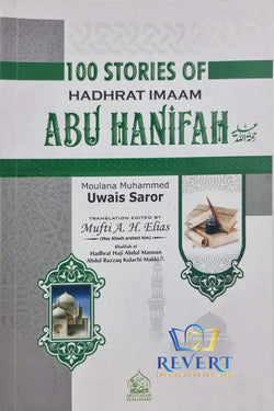 100 Stories of Hadhrat Imam Abu Hanifah