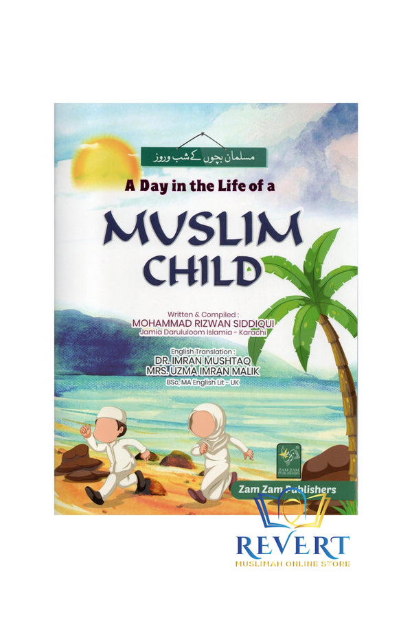 A Day In The Life of A Muslim Child