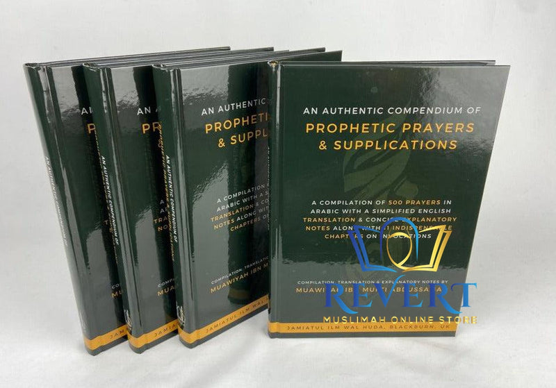 An Authentic Compendium of Prophetic Prayers And Supplications