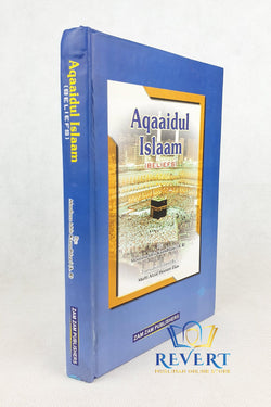 Aqaaidul Islaam (Beliefs in Islam) Aqaidul Islam