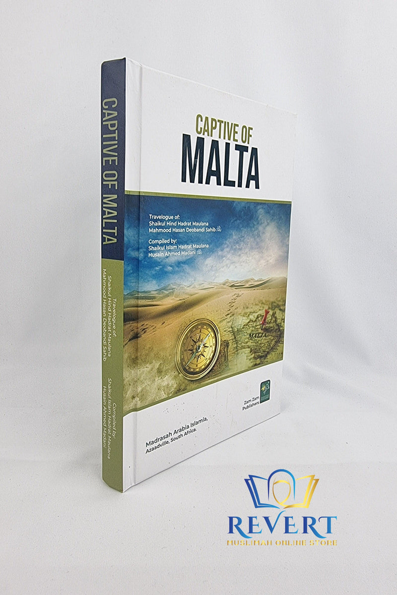 Captive of Malta by Maulana Hussain Ahmed Madani II Travelougue of Shaikhul Hind
