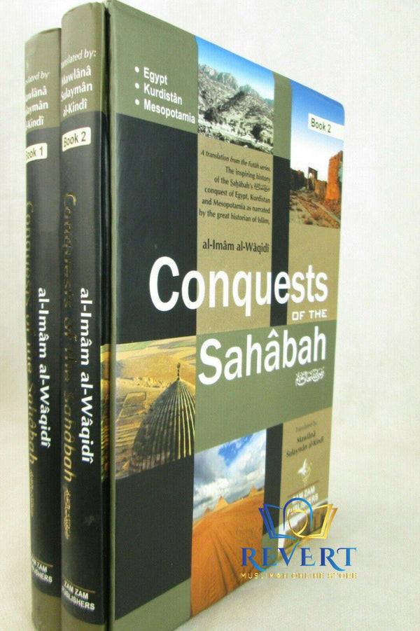 Conquests Of The Sahabah (2 Volume box set Deluxe Edition)