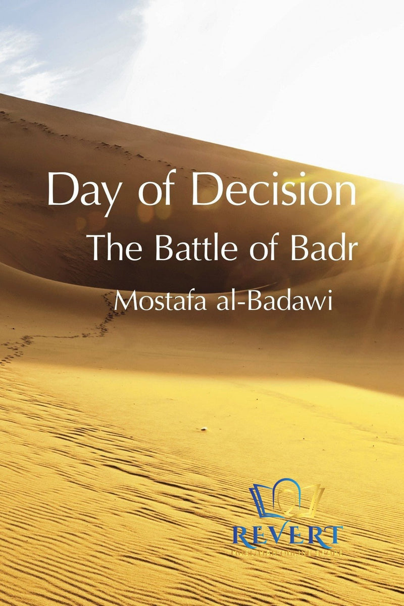 Day of Decision-The Battle of Badr