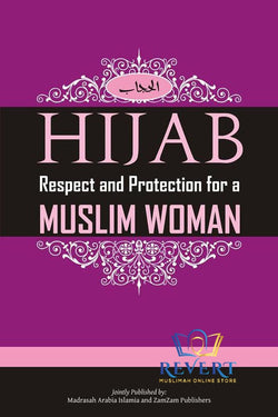Hijab (Respect And Protection For A Muslim Women)