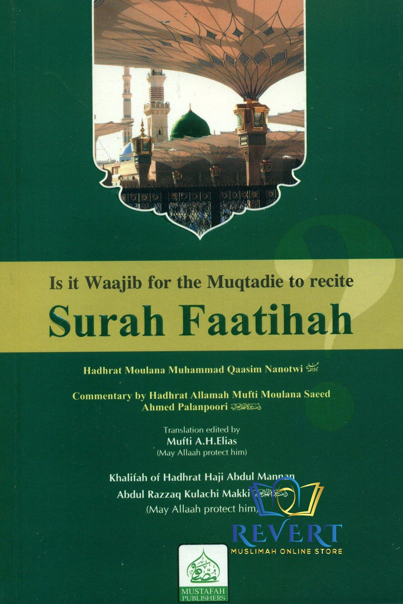 Is it Wajib for the Muqtadie to recite Surah Faatihah