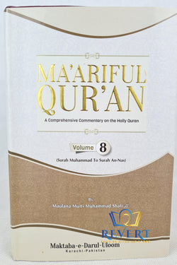 Maariful Quran 8 Vol Tafsir of the Holy Quran - Mufti S. Usmani