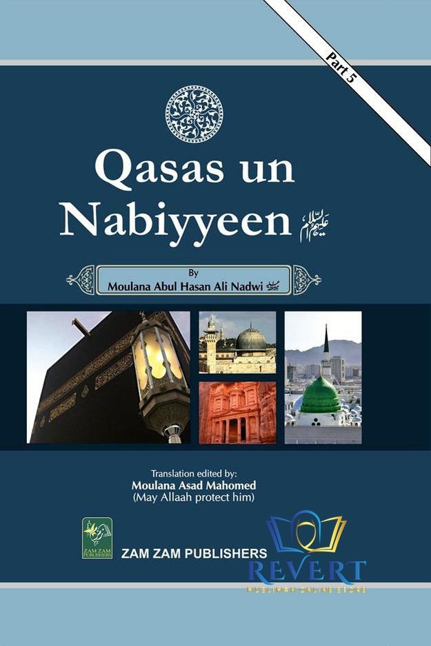 Qasas un Nabiyyeen Part 5 (Zam Zam Edition) Qasas Un Nabiyyeen (ARB-ENG) Vol 5