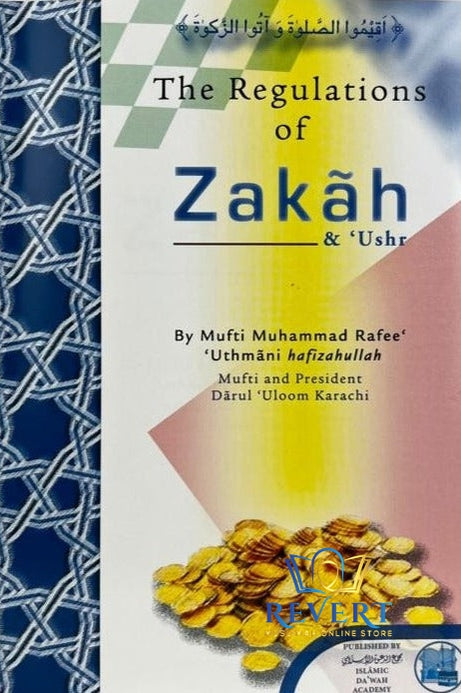 The regulations of Zakah and Ushr