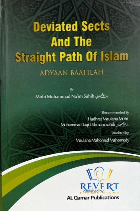 Deviated Sects And The Straight Path Of Islam (Adyaan Baatilah ...