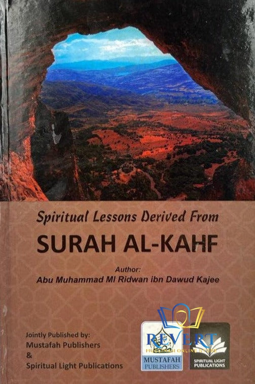 Spiritual Lessons Derived from Surah Al-Kahaf