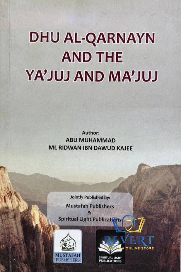 Dhu Al-Qarnanyn and The Ya'juj and Ma'juj
