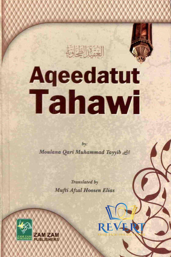 Aqeeda Tahawi with Commentary By Moulana Qari Muhammad Tayyib