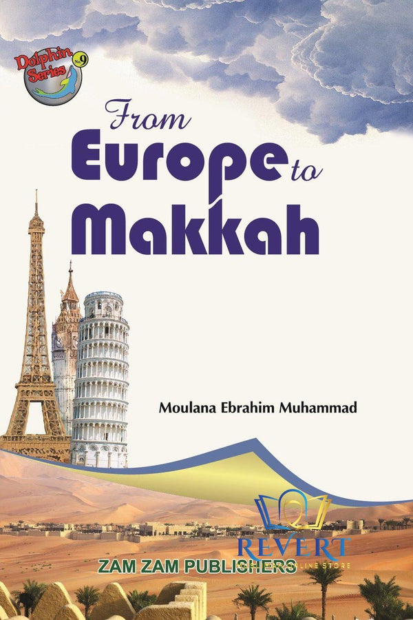 From Europe to Makkah II Islamic story books for children